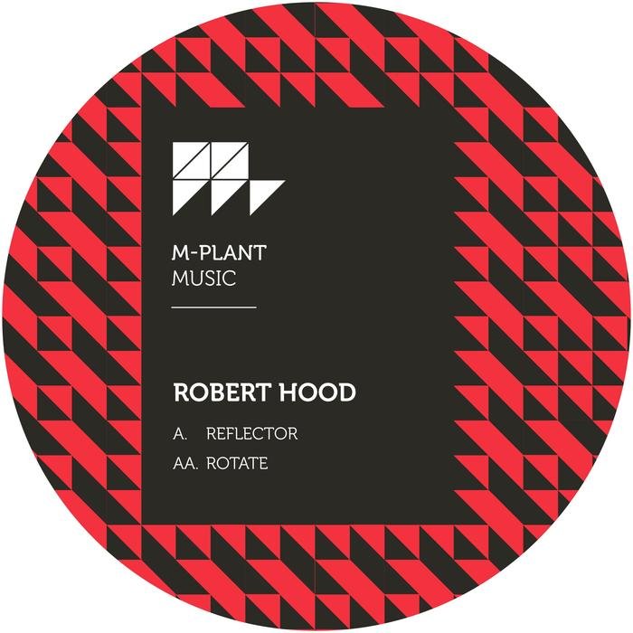 Cover Abbildung Robert Hood "Reflector/Rotate"