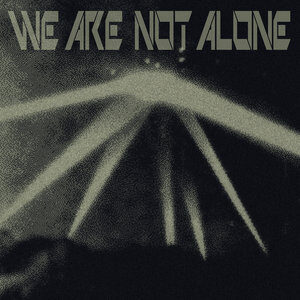cover image Various We Are Not Alone Pt 3 BPitch Control