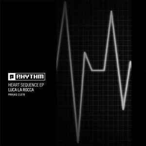 cover image of Heart Sequence EP by Luca La Rocca on Planet Rhythm