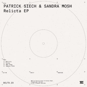cover image of Relicta EP by Patrick Siech Sandra Mosh on Drumcode Litd