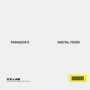cover image of DIGITAL FEVER by FRANCOISE X on XX LAB RECORDS