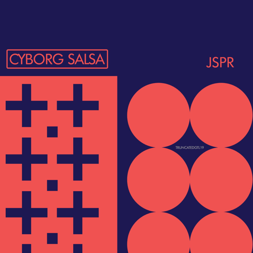 cover image of CYBORG SALSA by JSPR on TRUNCATE