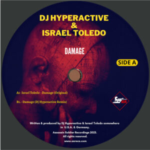 cover image of DAMAGE EP by DJ HYPERACTIVE & ISRAEL TOLEDO on ASSASSIN SOLDIER RECORDINGS