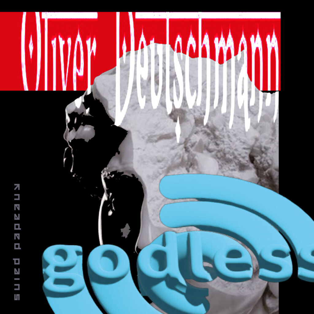 cover image of GODLESS by OLIVER DEUTSCHMANN on KNEADED PAINS