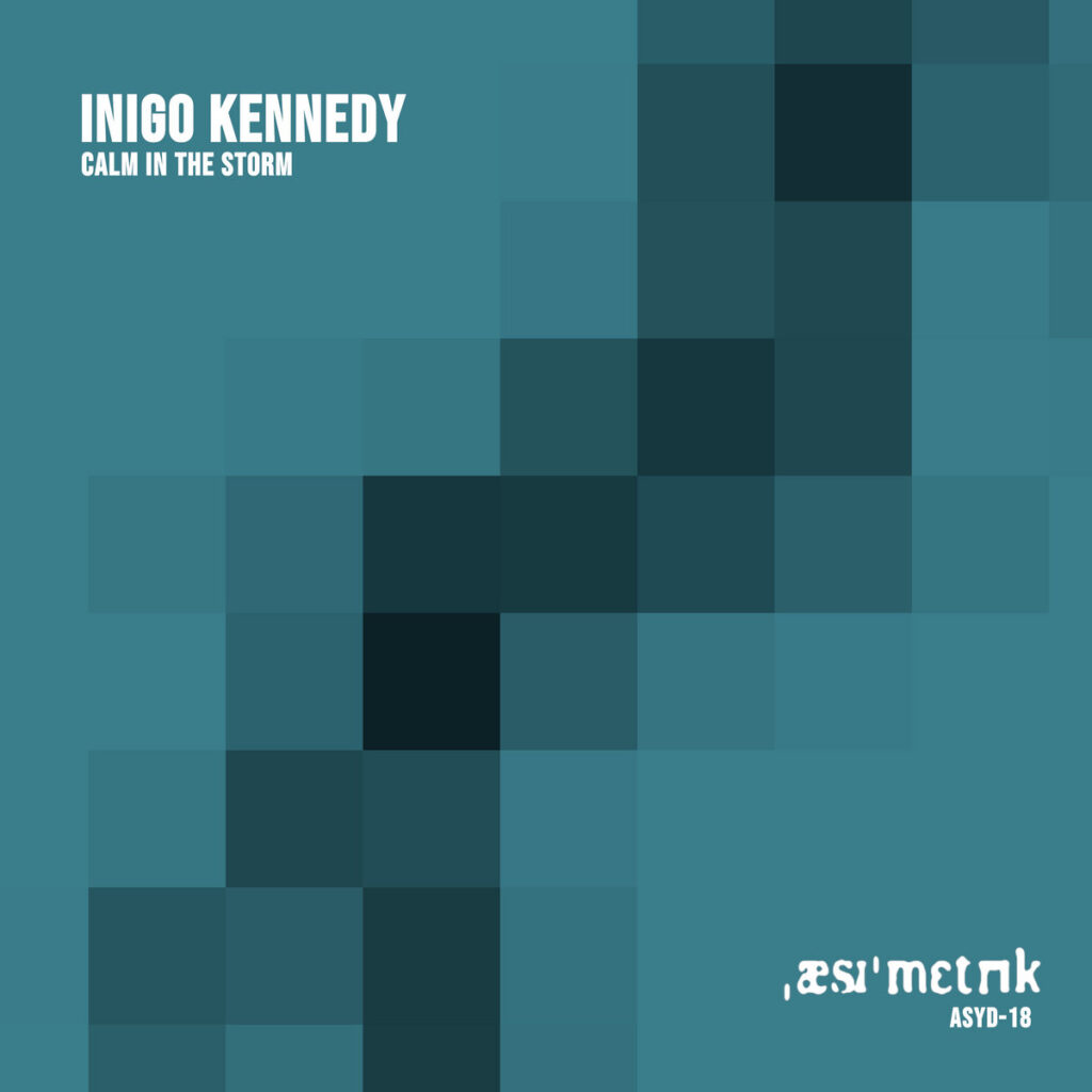 cover image of "INIGO KENNEDY - CALM IN THE STORM" released on ASYMMETRIC