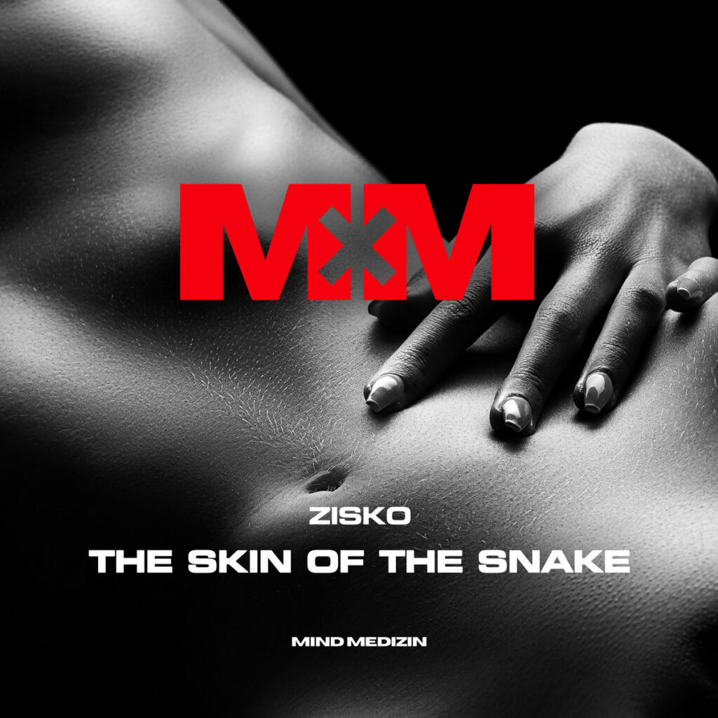 cover image of "The Skin Of The Snake" by ZISKO on MIND MEDIZIN