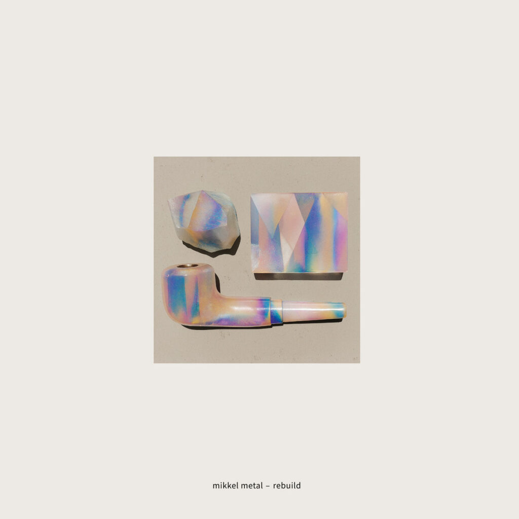 cover image of REBUILD by MIKKEL METAL released on ECHOCORD