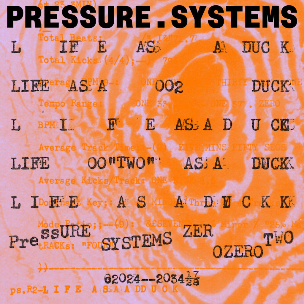cover image of LIFE IS A DUCK by FERGUS SWEETLAND released on PRESSURE SYSTEMS